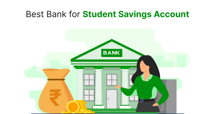 Which is the Best Bank for Students to Open an Account?